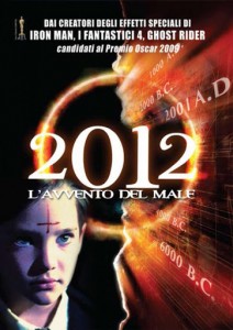 2012 – L’avvento del Male