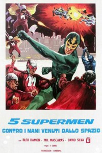 5 Supermen contro i nani venuti dallo spazio