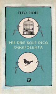 Copertina del libro di Tito Pioli