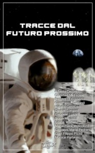 Cover-TRACCE DAL FUTURO PROSSIMO