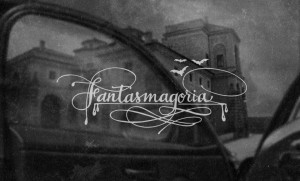 Fantasmagoria