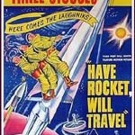 Have Rocket, Will Travel