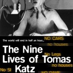 Nine lives of Tomas Katz