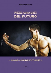 Roberto Guerra, Psicanalisi del futuro, copertina