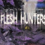The Flesh Hunters