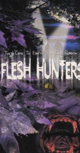 The Flesh Hunters