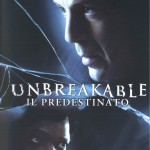 Unbreakable – Il Predestinato