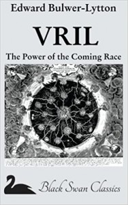 Vril, The Power of the Coming Race