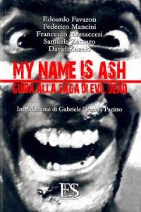 coer my-name-is-ash-guida-alla-saga-di-evil-dead