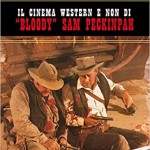 cover IL CINEMA WESTERN E NON DI «BLOODY» SAM PECKINPAH