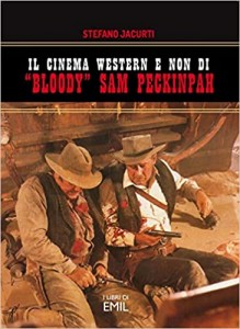 cover IL CINEMA WESTERN E NON DI «BLOODY» SAM PECKINPAH