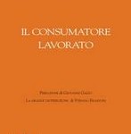 cover Il consumatore lavorato