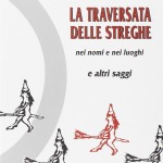 cover La traversata delle streghe nei nomi e nei luoghi