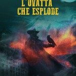 cover L'ovatta che esplode_Fabio Galli_web
