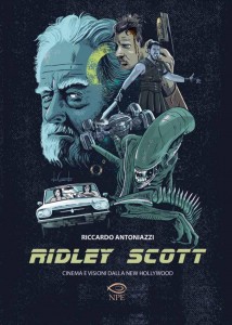 cover RIDLEY SCOTT CINEMA E VISIONI DALLA NEW HOLLYWOOD