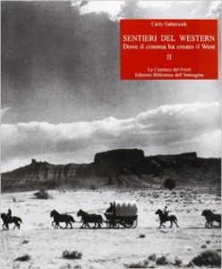 cover Sentieri del western, dove il cinema ha creato il West 2