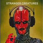 cover 'Xenobiology - Stranger Creatures' Anthology