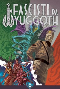 cover fascisti da yuggoth acheron books