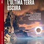 cover l'ultima terra oscura