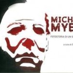 cover michael-myers-michael-myers-fotostoria-di-un-serial-killer