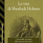 cover sherlock holmes la vita