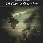 di corvi e di ombre