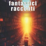 enrico grossi fantastici 22