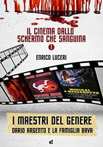 enrico-luceri il cinema dallo schermo che sanguina