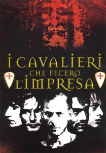 i cavalieri che fecero l'impresa