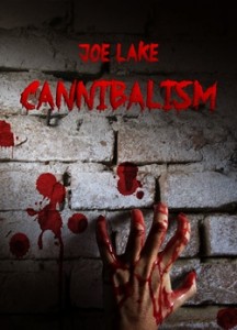 joe lake  Cannibalism