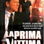 la prima vittima