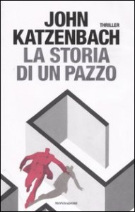 la storia di un pazzo