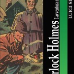 luigi siviero sherlock holmes l'avventura nei fumetti