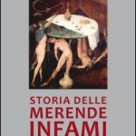 storia delle merende infami